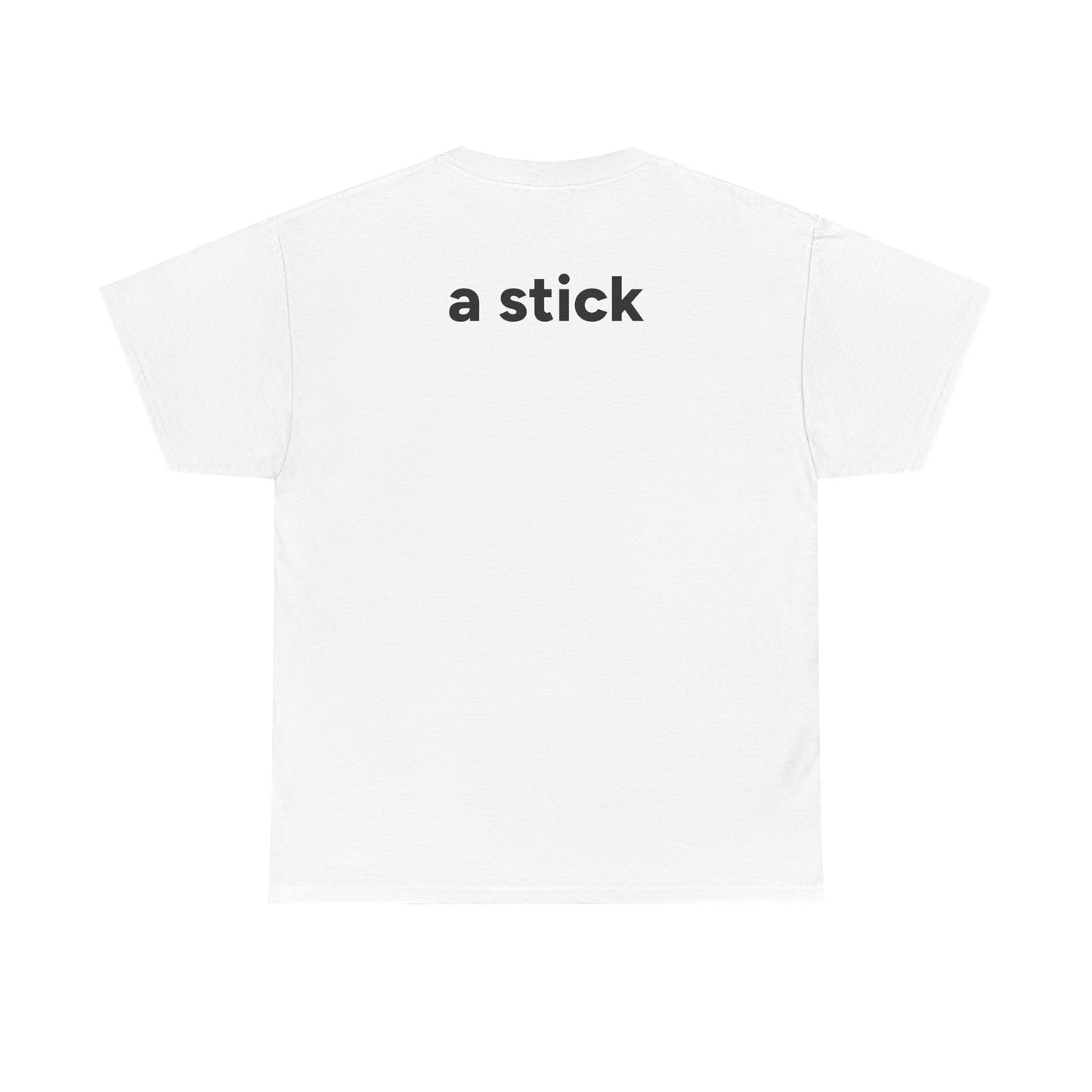 Stick
