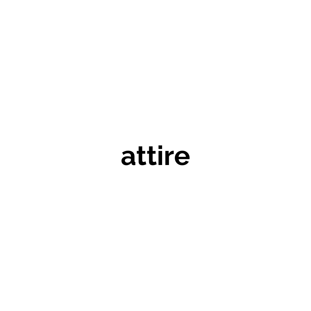 Attire