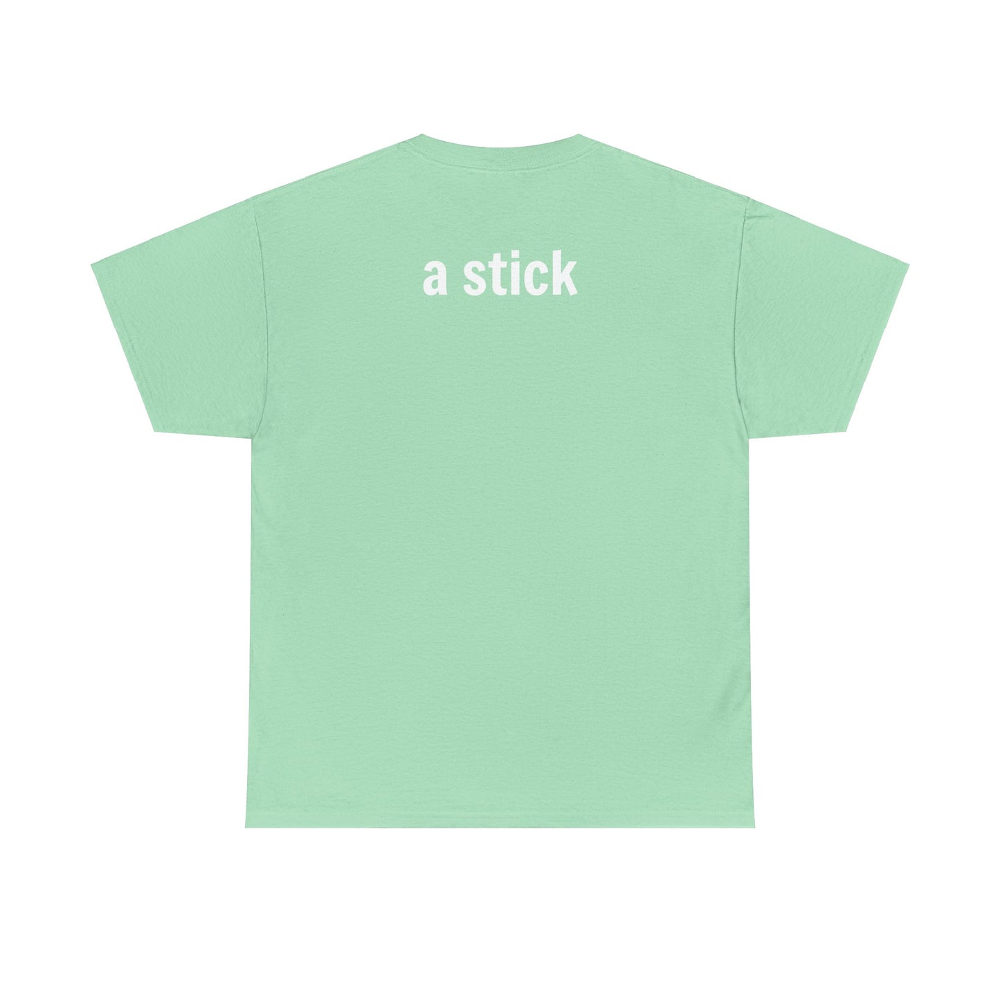 Stick