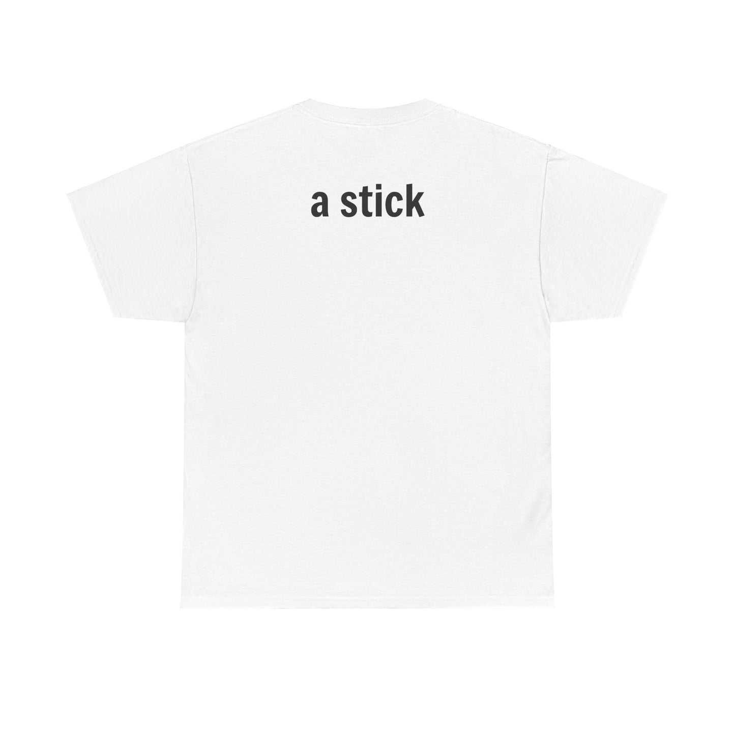 Stick