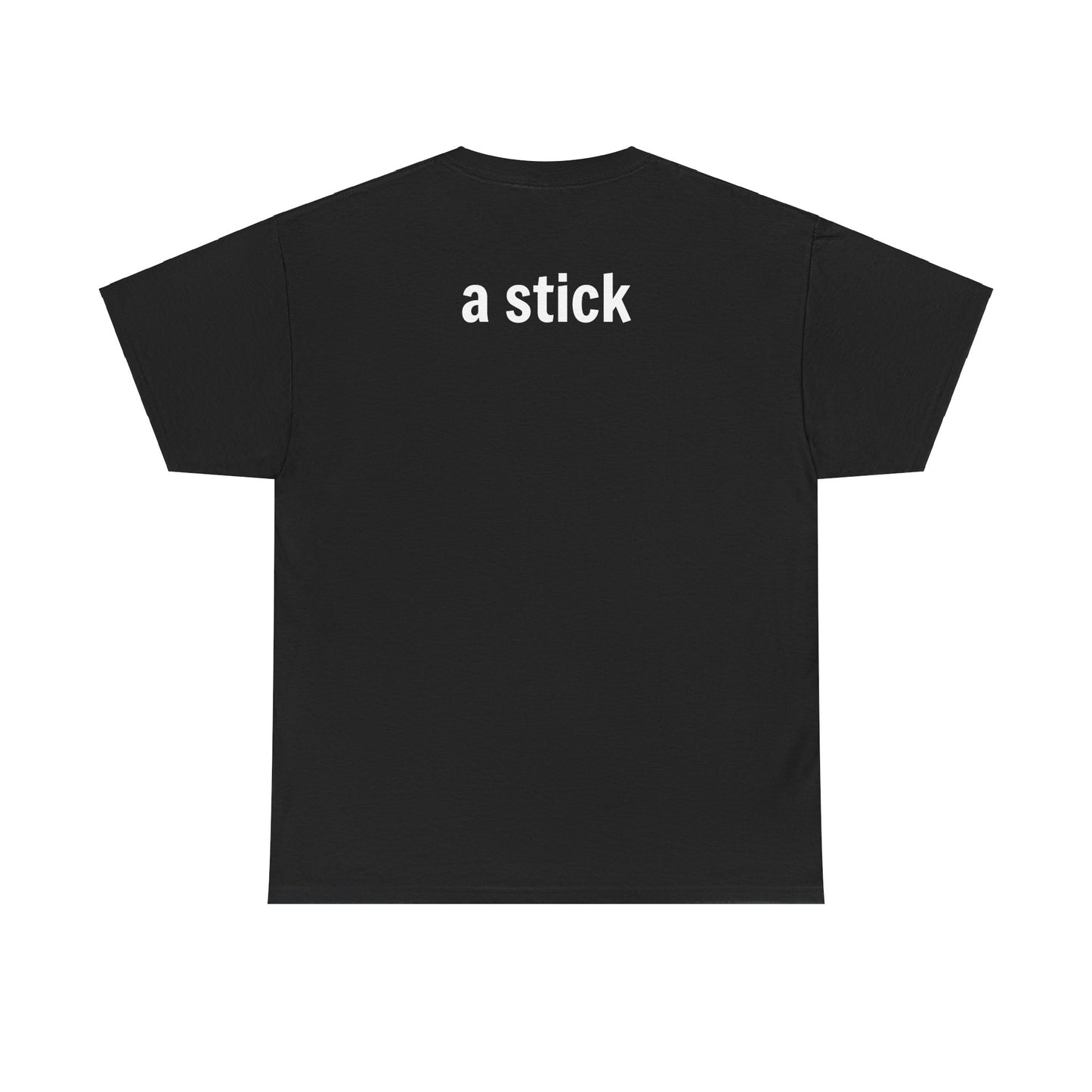 Stick